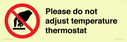 please-do-not-adjust-temperature-thermostat~